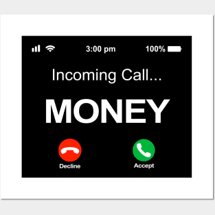 Incoming Call Money, Money is Calling Posters and Art